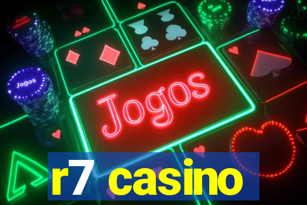 r7 casino