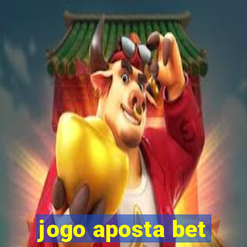 jogo aposta bet