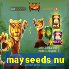 mayseeds nu