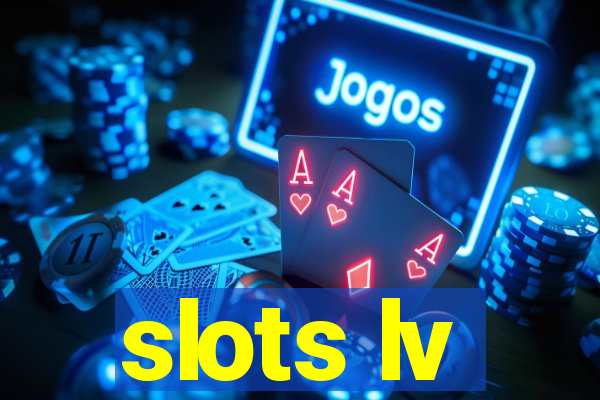 slots lv