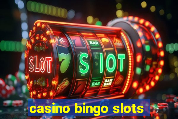 casino bingo slots