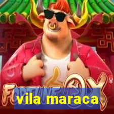 vila maraca