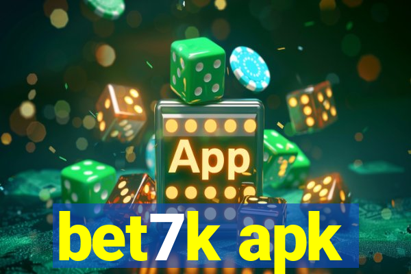 bet7k apk