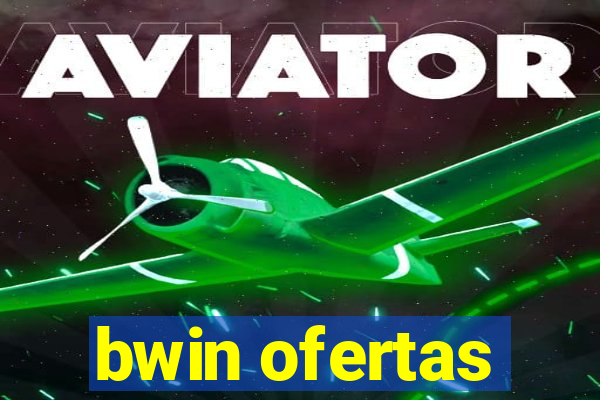 bwin ofertas