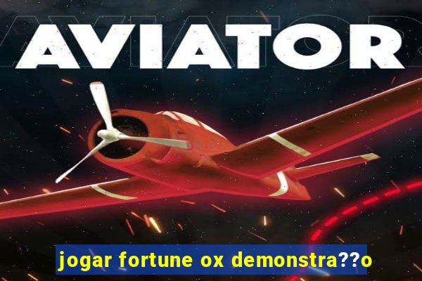 jogar fortune ox demonstra??o