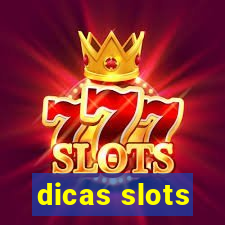 dicas slots