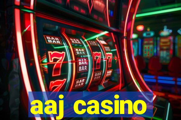 aaj casino