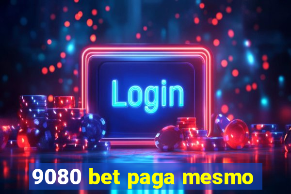 9080 bet paga mesmo