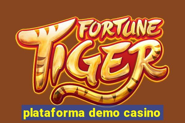 plataforma demo casino