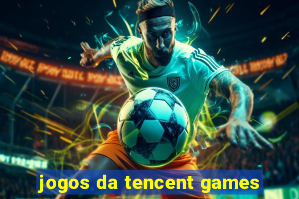 jogos da tencent games