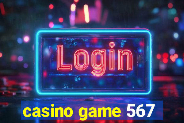 casino game 567