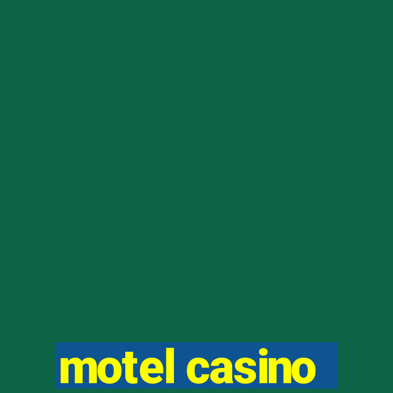 motel casino