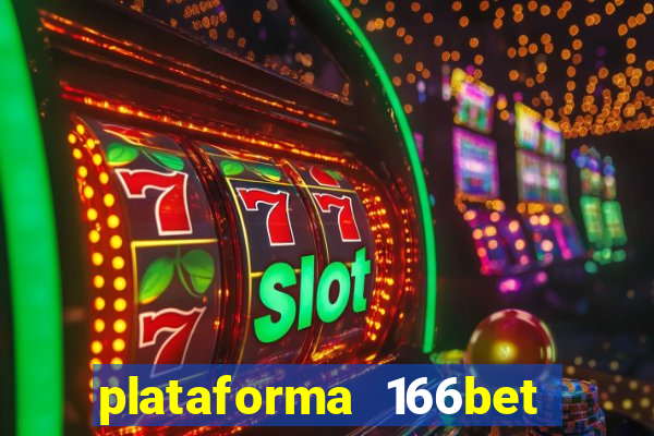 plataforma 166bet 茅 confi谩vel