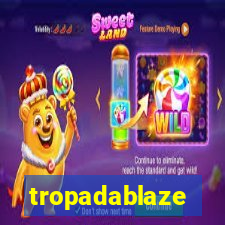 tropadablaze