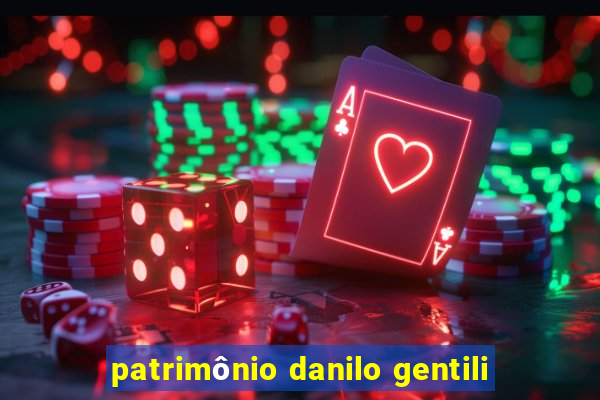 patrimônio danilo gentili