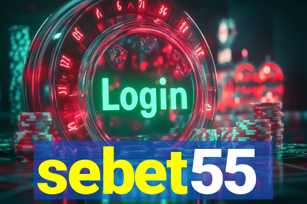 sebet55