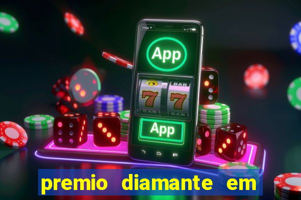 premio diamante em dinheiro blaze