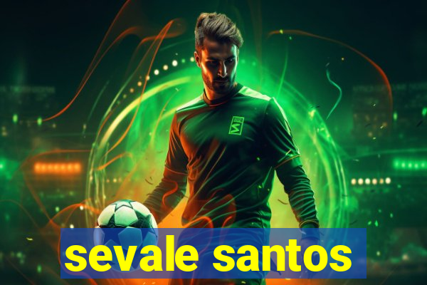 sevale santos