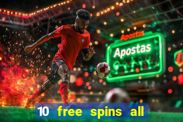 10 free spins all british casino