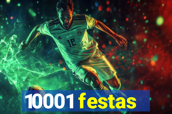 10001 festas