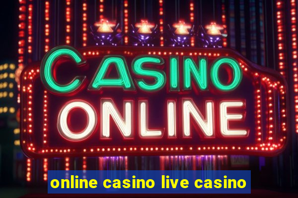 online casino live casino