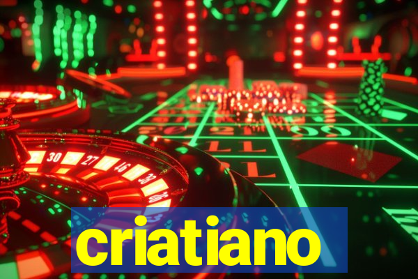 criatiano