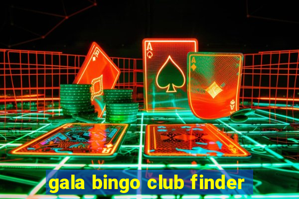 gala bingo club finder