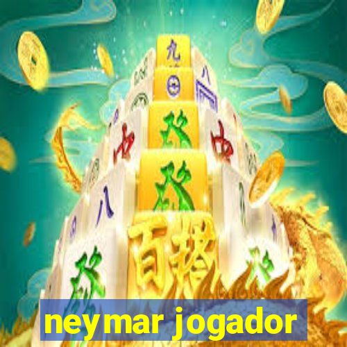 neymar jogador