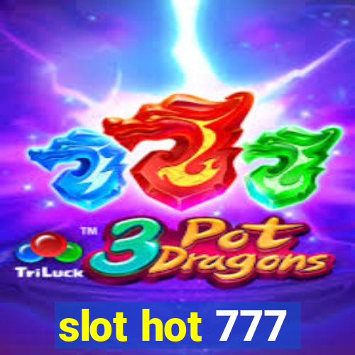 slot hot 777