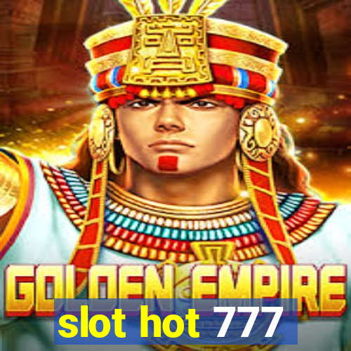 slot hot 777