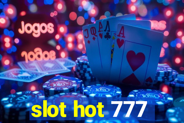 slot hot 777