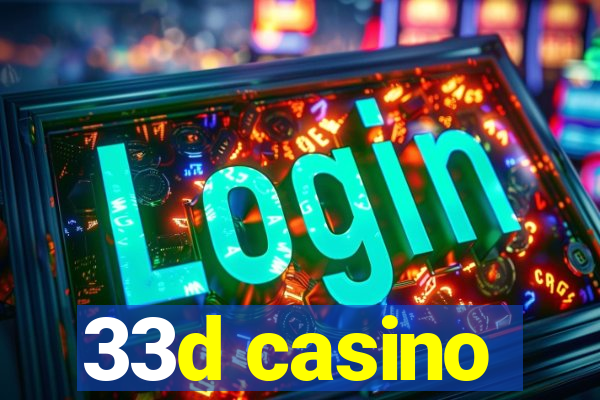 33d casino