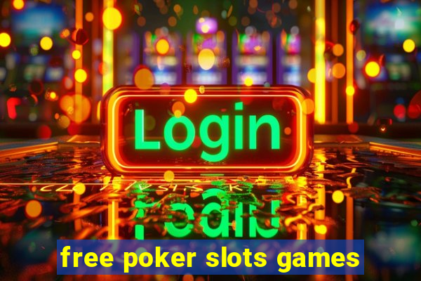 free poker slots games