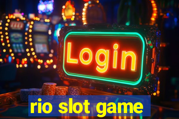 rio slot game