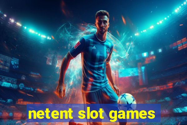 netent slot games