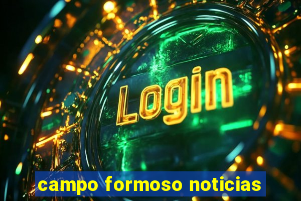 campo formoso noticias