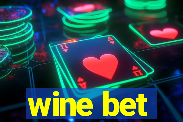 wine bet