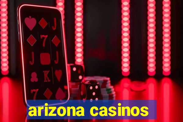 arizona casinos