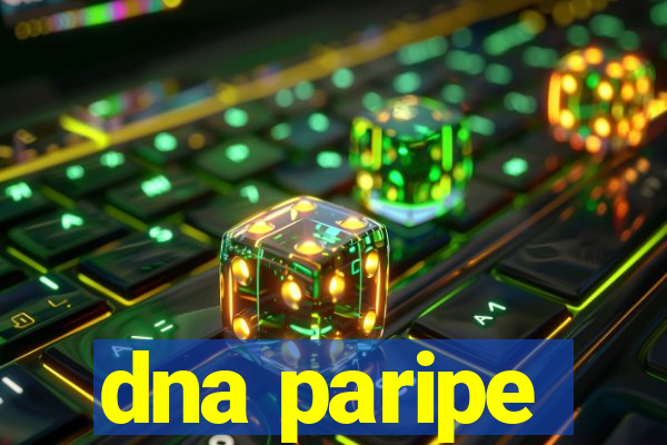 dna paripe