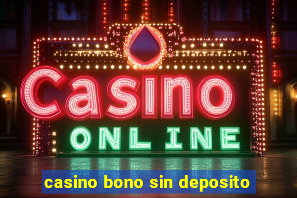 casino bono sin deposito