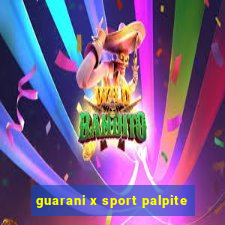 guarani x sport palpite