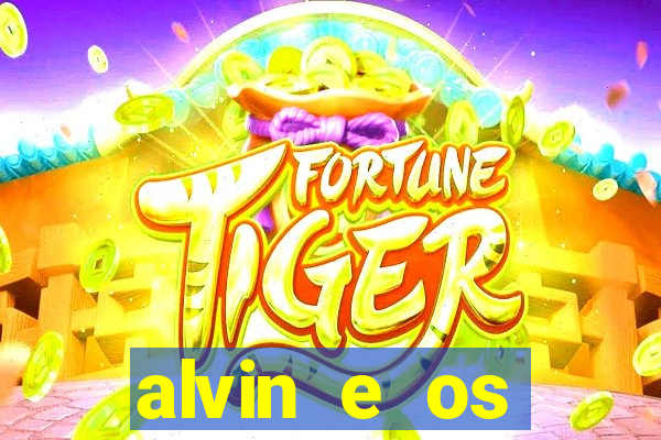 alvin e os esquilos 3 rede canais