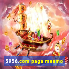 5956.com paga mesmo