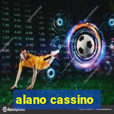 alano cassino