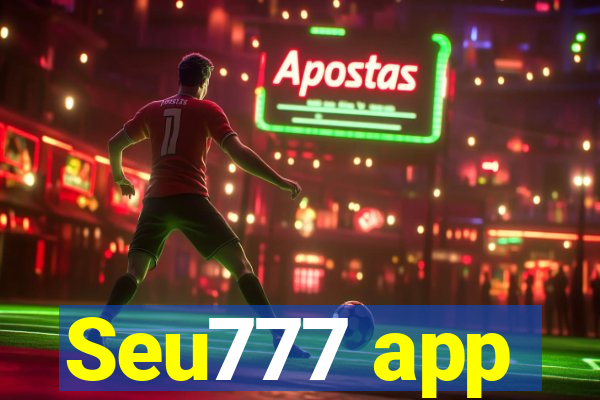 Seu777 app