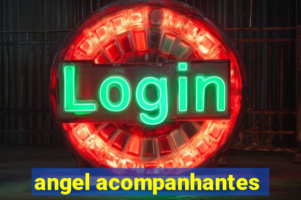 angel acompanhantes