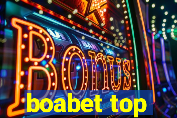 boabet top