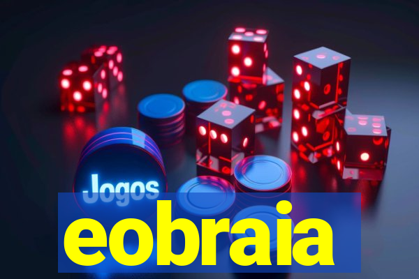 eobraia