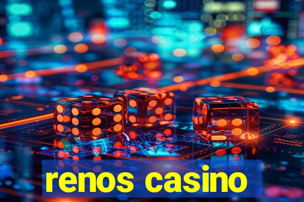 renos casino