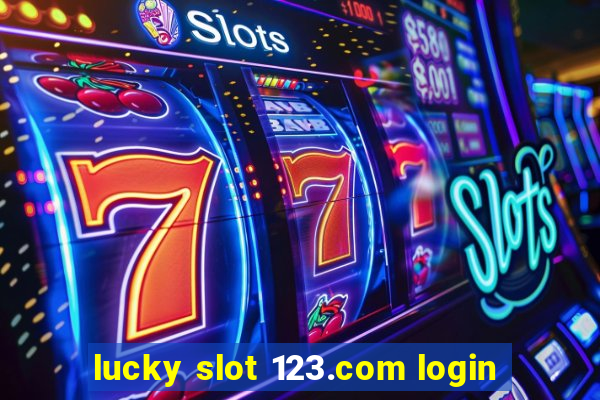 lucky slot 123.com login